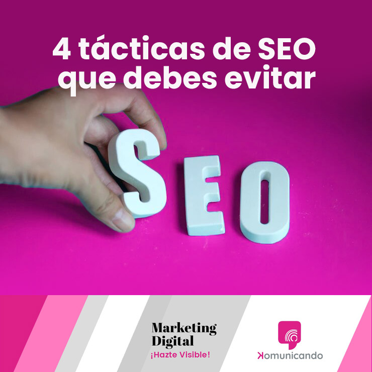 4 tácticas de SEO que debes evitar